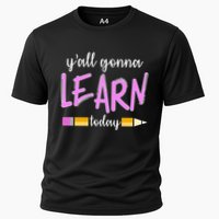 Y'all Gonna Learn Today Performance Shirt