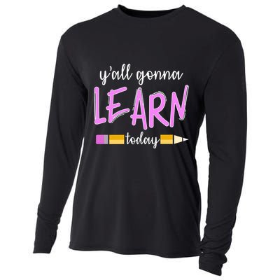 Y'all Gonna Learn Today Cooling Performance Long Sleeve Crew