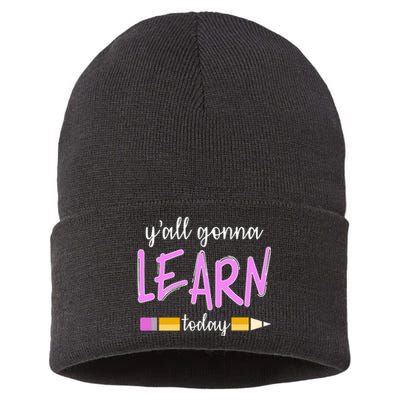 Y'all Gonna Learn Today Sustainable Knit Beanie