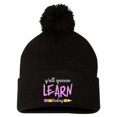 Y'all Gonna Learn Today Pom Pom 12in Knit Beanie
