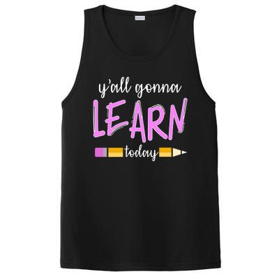 Y'all Gonna Learn Today PosiCharge Competitor Tank