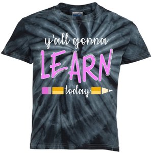 Y'all Gonna Learn Today Kids Tie-Dye T-Shirt