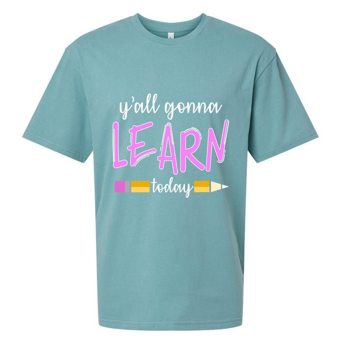 Y'all Gonna Learn Today Sueded Cloud Jersey T-Shirt