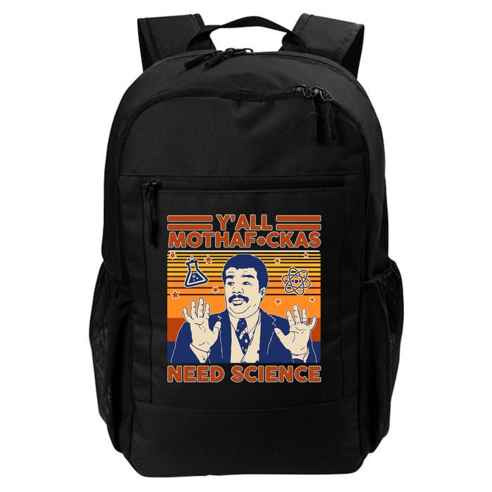 Y'all MothaF*ckas Need Science Funny Backpack