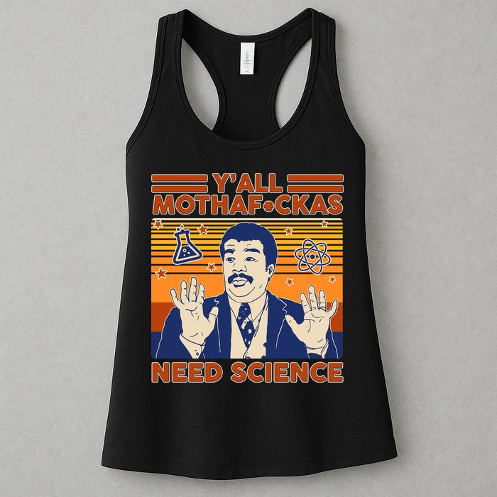 Y'all MothaF*ckas Need Science Funny Womens Tank Top