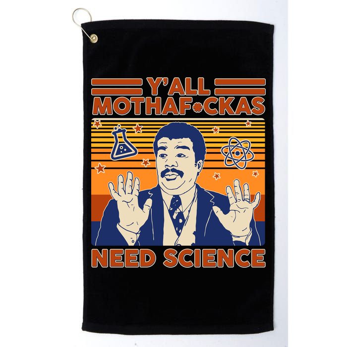 Y'all MothaF*ckas Need Science Funny Golf Towel