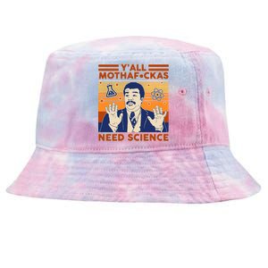 Y'all MothaF*ckas Need Science Funny Tie-Dyed Bucket Hat