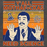 Y'all MothaF*ckas Need Science Funny Vector Backpack