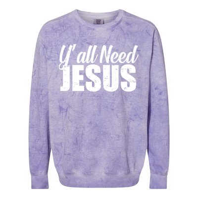 Yall Need Jesus Colorblast Crewneck Sweatshirt