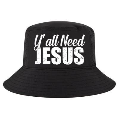 Yall Need Jesus Cool Comfort Performance Bucket Hat