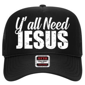 Yall Need Jesus High Crown Mesh Back Trucker Hat