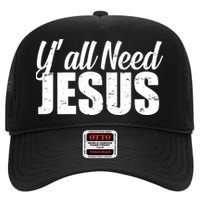 Yall Need Jesus High Crown Mesh Back Trucker Hat