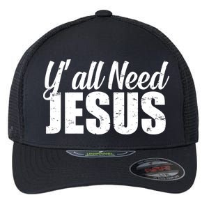 Yall Need Jesus Flexfit Unipanel Trucker Cap