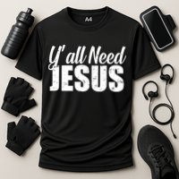 Yall Need Jesus Cooling Performance Crew T-Shirt