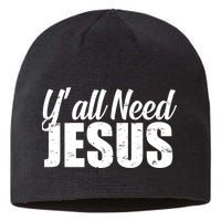 Yall Need Jesus Sustainable Beanie