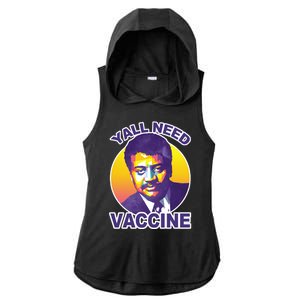 Yall Need Vaccine Degrasse Ladies PosiCharge Tri-Blend Wicking Draft Hoodie Tank