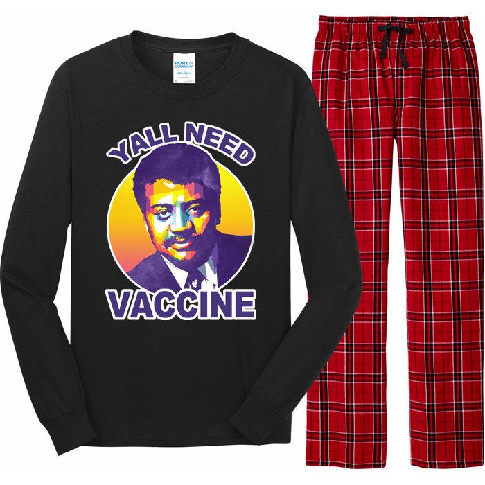 Yall Need Vaccine Degrasse Long Sleeve Pajama Set