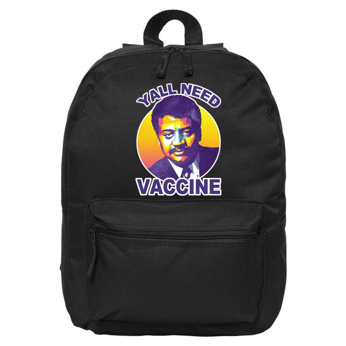 Yall Need Vaccine Degrasse 16 in Basic Backpack