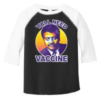 Yall Need Vaccine Degrasse Toddler Fine Jersey T-Shirt