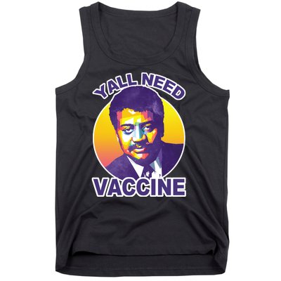 Yall Need Vaccine Degrasse Tank Top