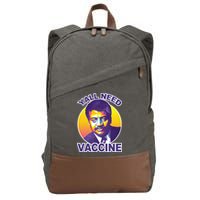 Yall Need Vaccine Degrasse Cotton Canvas Backpack