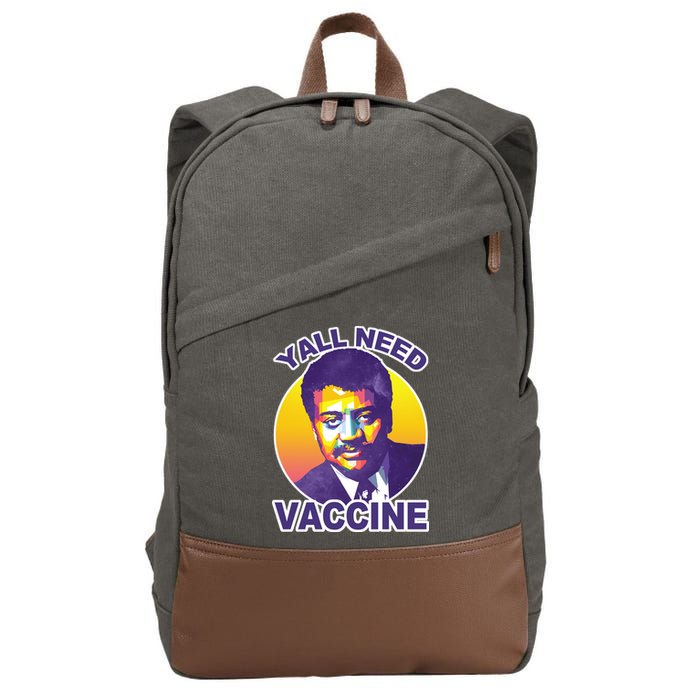Yall Need Vaccine Degrasse Cotton Canvas Backpack