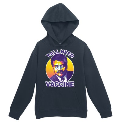 Yall Need Vaccine Degrasse Urban Pullover Hoodie