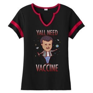 Yall Need Vaccine Space Ladies Halftime Notch Neck Tee