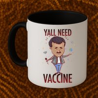 Yall Need Vaccine Space Mug