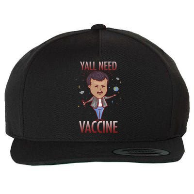 Yall Need Vaccine Space Wool Snapback Cap