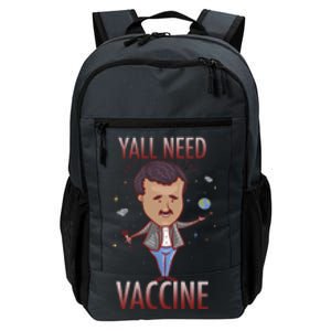 Yall Need Vaccine Space Daily Commute Backpack