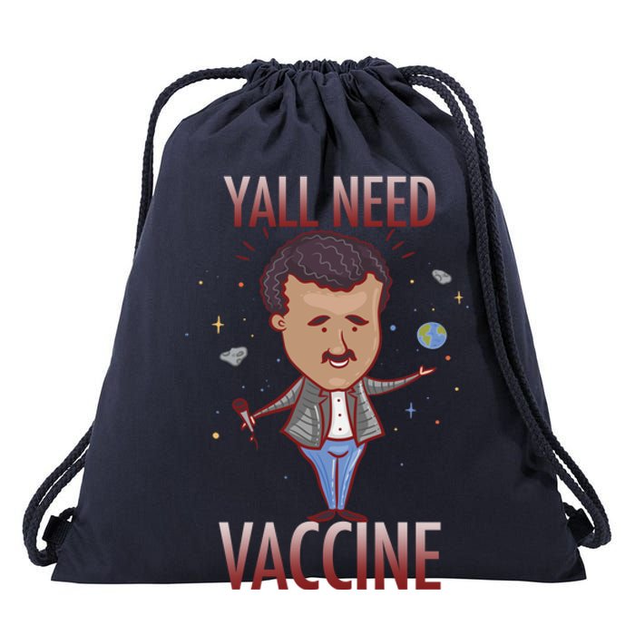 Yall Need Vaccine Space Drawstring Bag