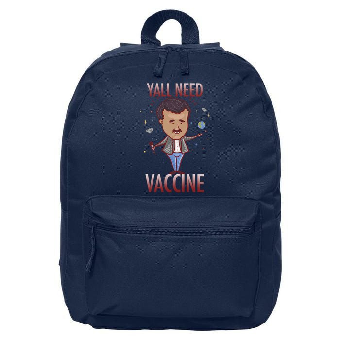 Yall Need Vaccine Space 16 in Basic Backpack