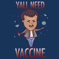 Yall Need Vaccine Space 16 in Basic Backpack
