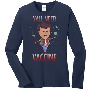 Yall Need Vaccine Space Ladies Long Sleeve Shirt