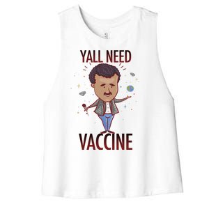 Yall Need Vaccine Space Women's Racerback Cropped Tank