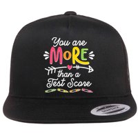 You Are More Than Your Test Score Flatbill Hat