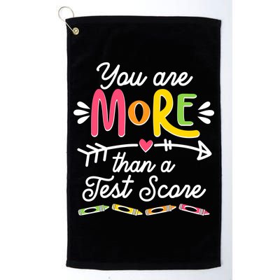 You Are More Than Your Test Score Golf Towel