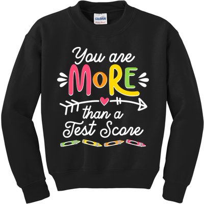 You Are More Than Your Test Score Kids Sweatshirt