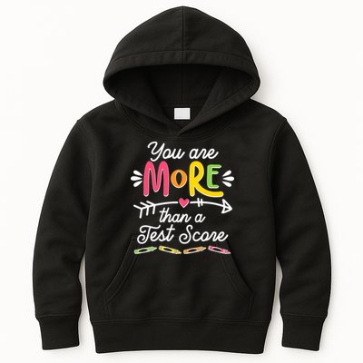 You Are More Than Your Test Score Kids Hoodie