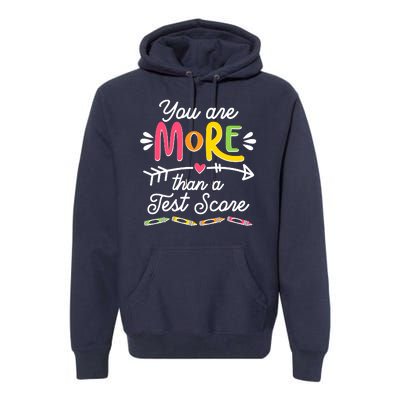 You Are More Than Your Test Score Premium Hoodie