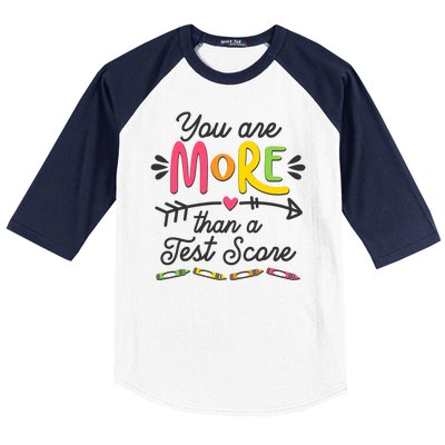 You Are More Than Your Test Score Baseball Sleeve Shirt