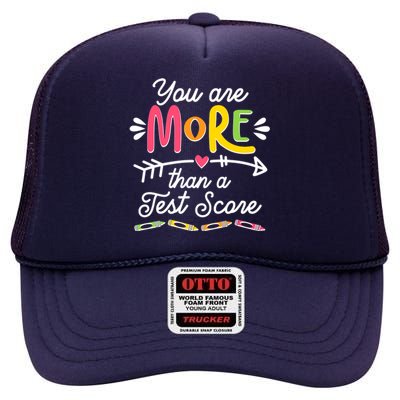 You Are More Than Your Test Score High Crown Mesh Back Trucker Hat