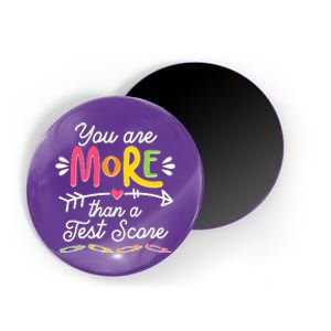 You Are More Than Your Test Score Magnet