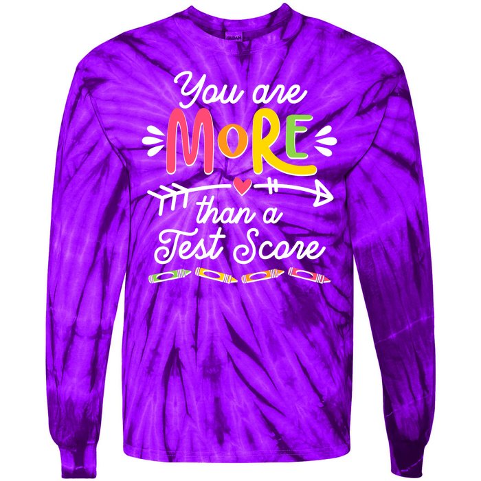 You Are More Than Your Test Score Tie-Dye Long Sleeve Shirt