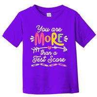 You Are More Than Your Test Score Toddler T-Shirt