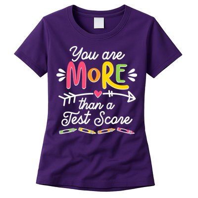 You Are More Than Your Test Score Womens T-Shirt