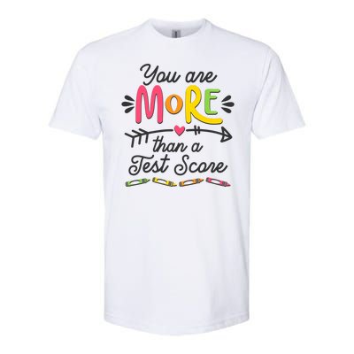 You Are More Than Your Test Score Softstyle CVC T-Shirt