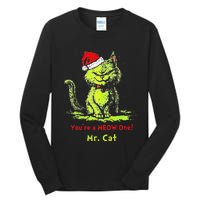 YouRe A Meow One Mr Cat Gift Tall Long Sleeve T-Shirt