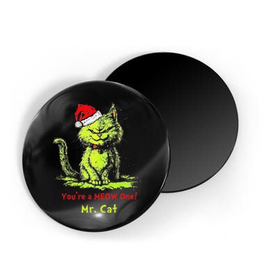 YouRe A Meow One Mr Cat Gift Magnet